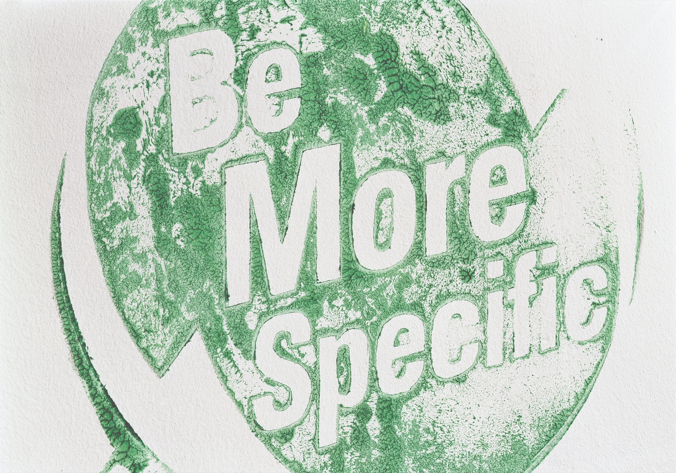 Be More Specific