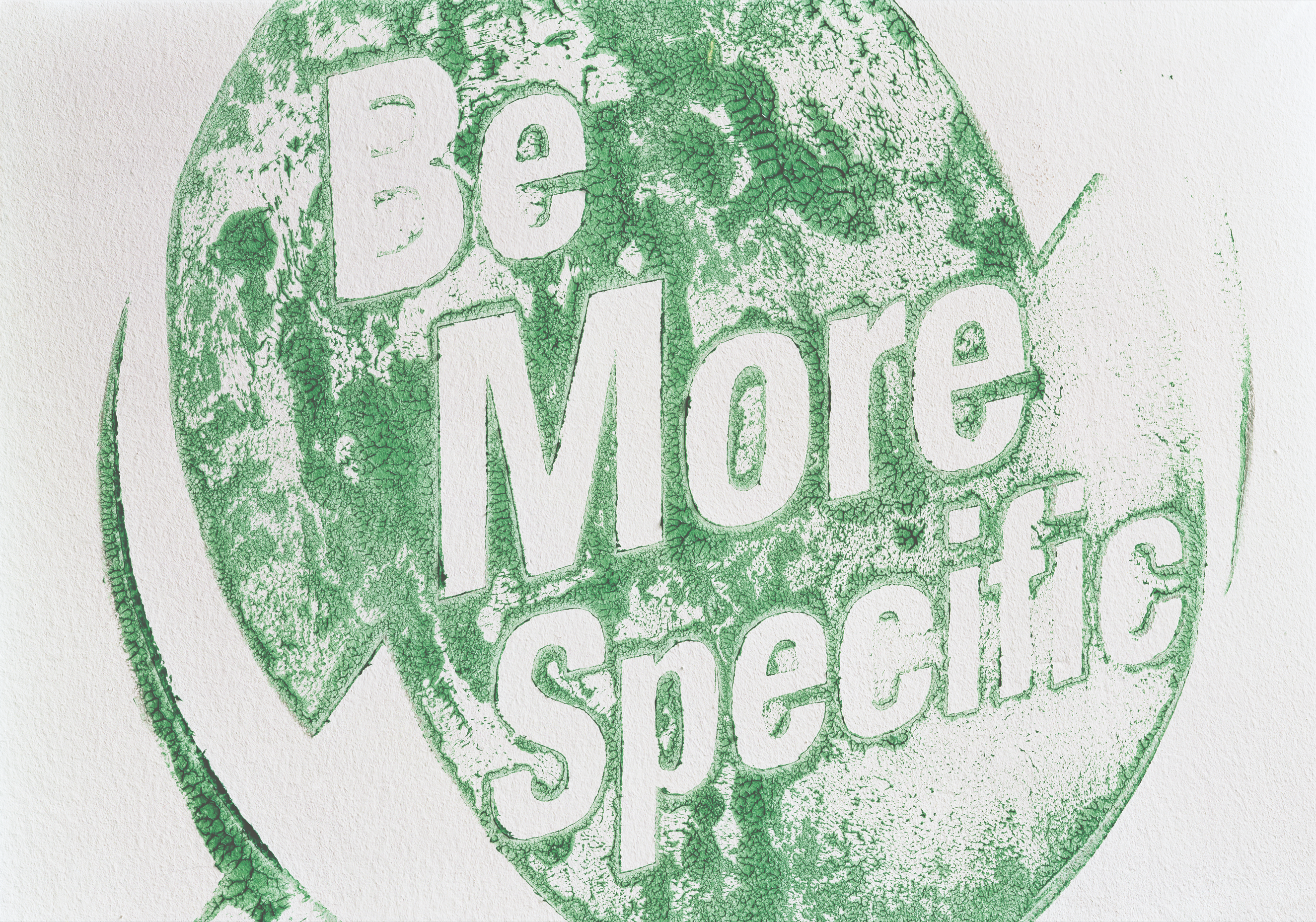 Be More Specific