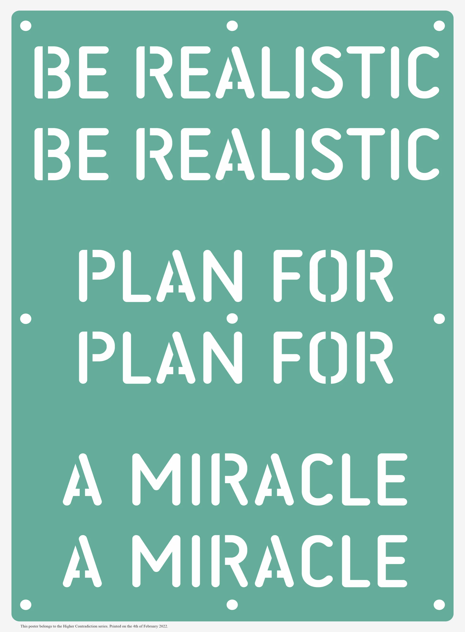Be Realistic