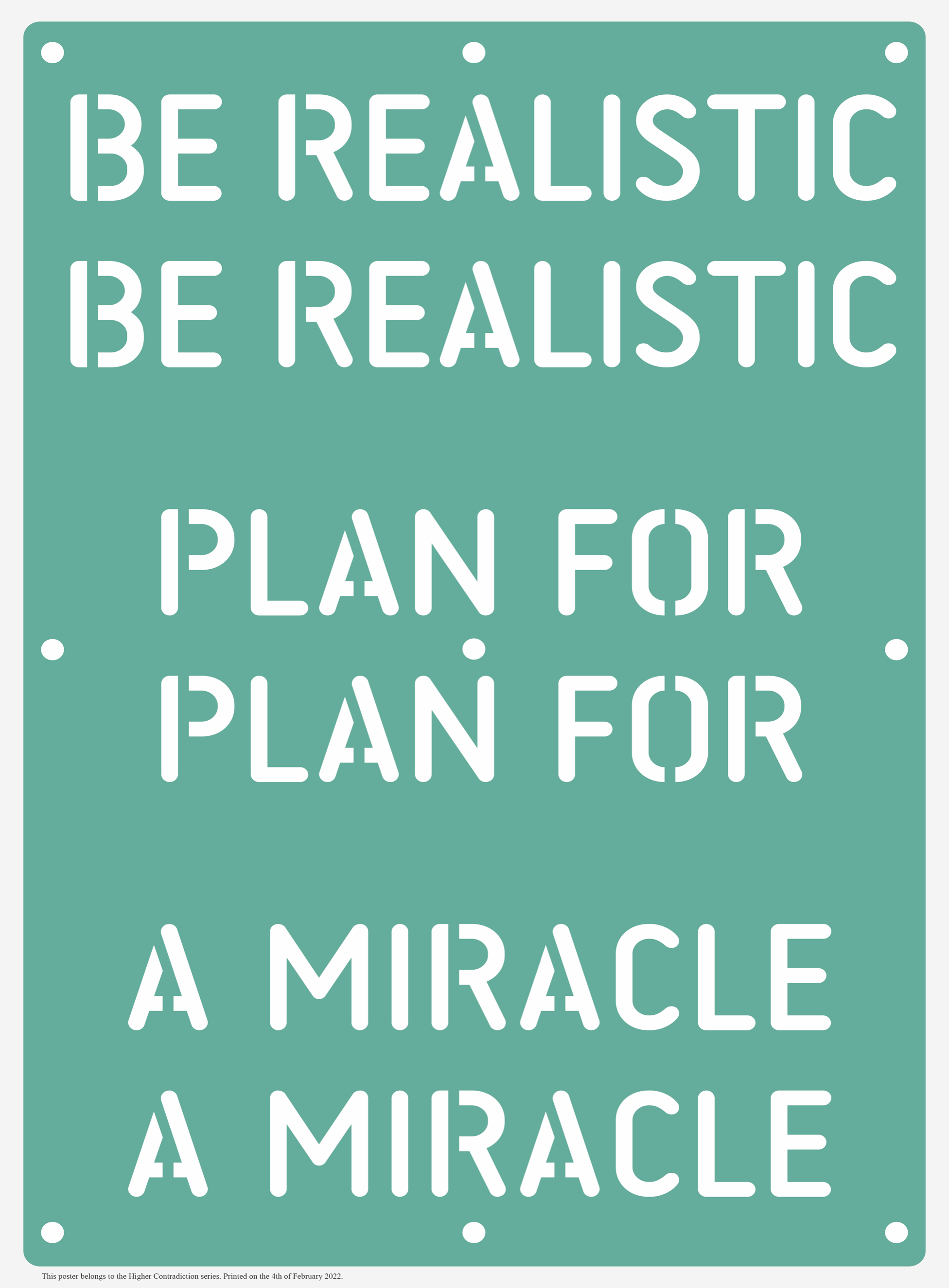 Be Realistic