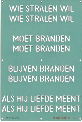 Wie stralen wil, moet branden