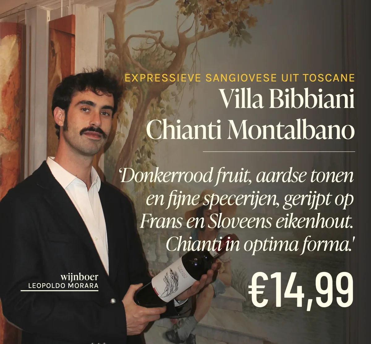 Advertentie voor Villa Bibbiani Chianti Montalbano: wijnboer Leopoldo Morara met een fles